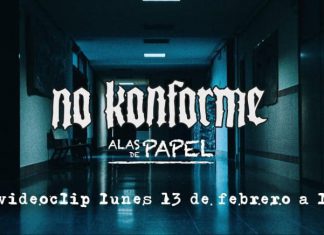 No Konforme publica el videoclip de "Alas de Papel", adelanto de su próximo disco