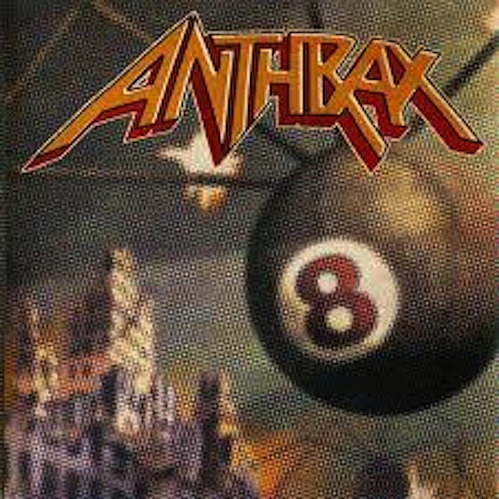 ANTHRAX: Todos sus discos ordenados de peor a mejor