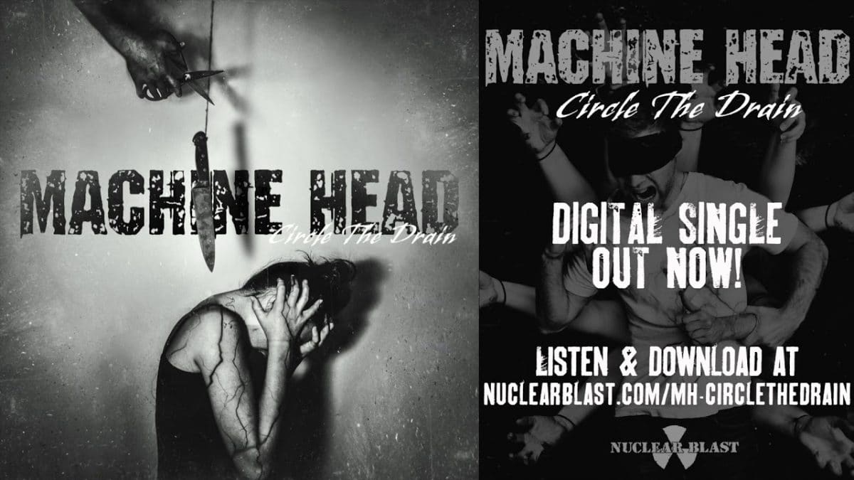 MACHINE HEAD estrena nueva canción: "Circle The Drain" (VIDEO)
